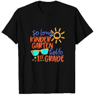 Discover SO LONG KINDERGARTEN HELLO 1st GRADE Teacher T Shirts