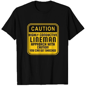 Discover Highly Conductive Lineman T Shirts