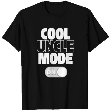 Discover Uncle Mode On T Shirts