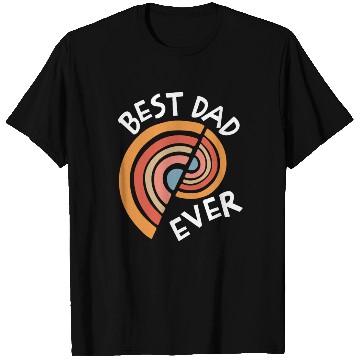 Discover Best Dad Ever T Shirts