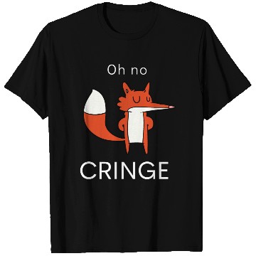 Discover Oh no Cringe T Shirts
