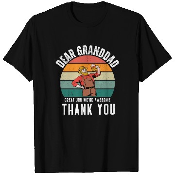 Discover Dear Granddad Great Job We're Awesome Thank You T Shirts