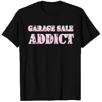Discover Garage Sale Addict pink floral T Shirts
