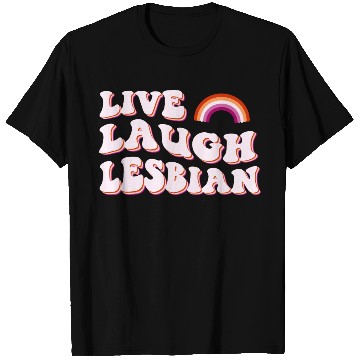Discover live laugh lesbian Pride Month T Shirts