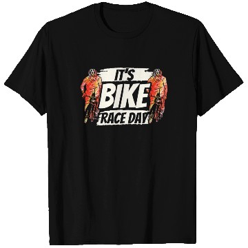 Discover It's Bike Race Day Racer Racing Bicycle Cycling T Shirts