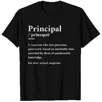 Discover Principal Definition Back To School Headmistress E T Shirts