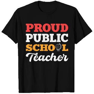 Discover Proud Public Teacher School Teacher Gift T Shirts