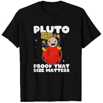 Discover Amateur Astronomy Pluto Proof That Size Matters So T Shirts