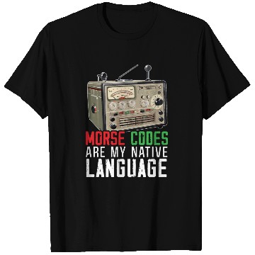Discover Ham Radio Operator Morse Code Radioactivity T Shirts