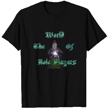 Discover World of role players text with wizard T Shirts