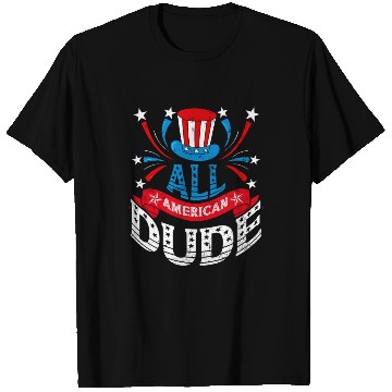 Discover All American Dude American Pride US Patriot T Shirts