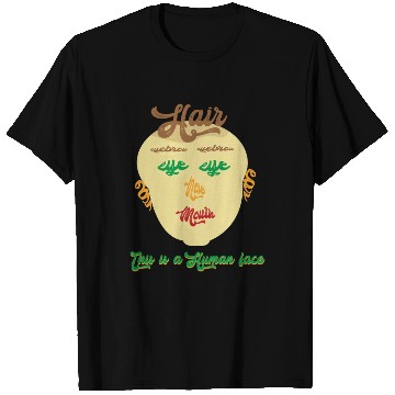 Discover this is a human face T Shirts