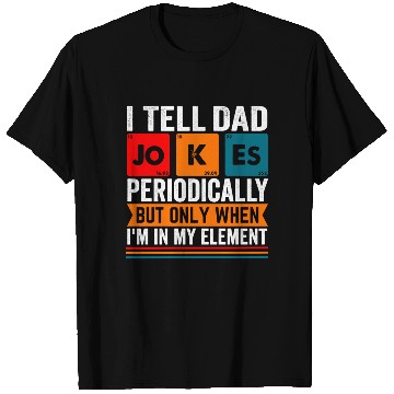 Discover Father's Day is the best dad ever. T Shirts