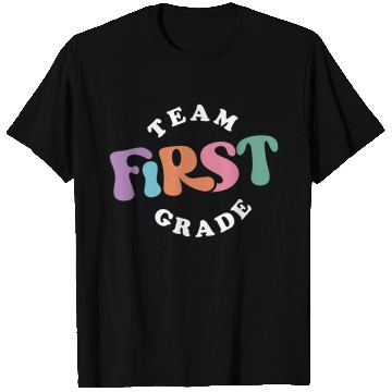 Discover Team First Grade Back To School First Day School T Shirts