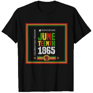 Discover Honoring JUNETEENTH 1865 Design T Shirts