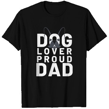 Discover French Bulldog Lover Proud Dad T Shirts