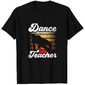 Discover Dance Teacher Class Dancer Teach Dancing T Shirts