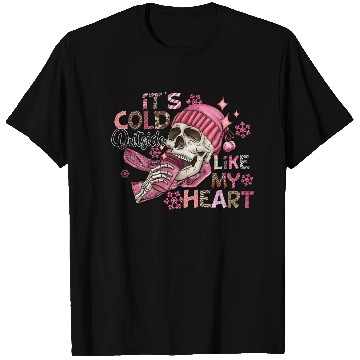Discover Its Cold Outside Like My Heart T Shirts