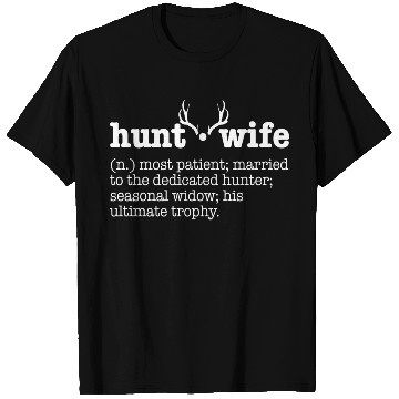 Discover Hunt Wife Definition Funny Deer Hunting gift T Shirts