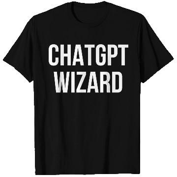 Discover CHATGPT Wizard T Shirts