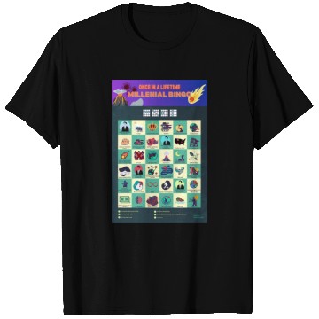 Discover "Once In A Lifetime" Millennial Bingo Poster T Shirts