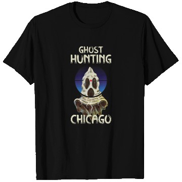 Discover Paranormal Investigator Chicago Ghost Hunter Ghost T Shirts
