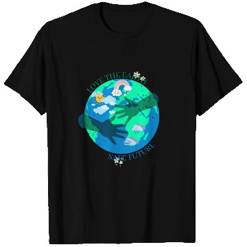 Discover Safe The Earth T Shirts