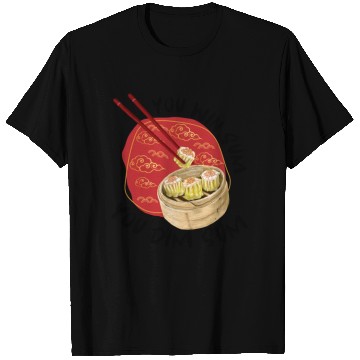 Discover You Win Sum You Dim Sum Dim Sum (Black Text) T Shirts