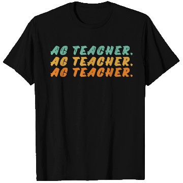 Discover Ag Teacher Agriculture S For Farming Gardening T Shirts
