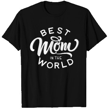 Discover Best Mom In The World travel T Shirts
