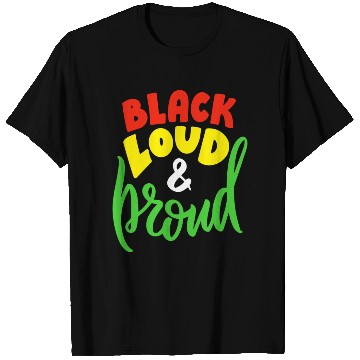 Discover Black Loud And Proud T Shirts