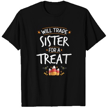Discover Will Trade Sister For A Treat Halloween Candy T Shirts
