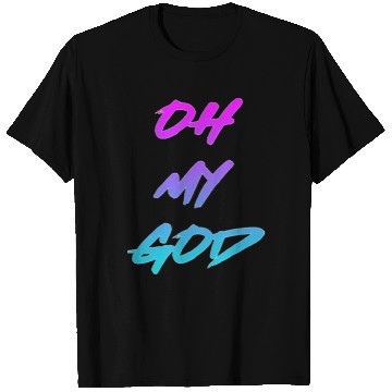 Discover Oh My God nature T Shirts