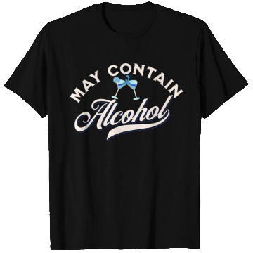 Discover May Contain Alcohol T Shirts