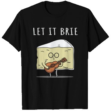 Discover Let It Brie Cheese Musician With Guitar T Shirts