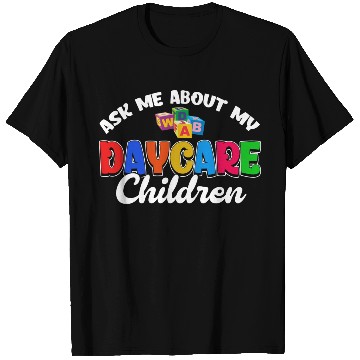 Discover Childcare Teacher Daycare Teacher Daycare Provider T Shirts