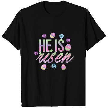 Discover He Is Risen Easter Christian Message Easter Eggs T Shirts