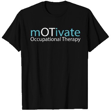Discover Occupational Therapy T Shirts