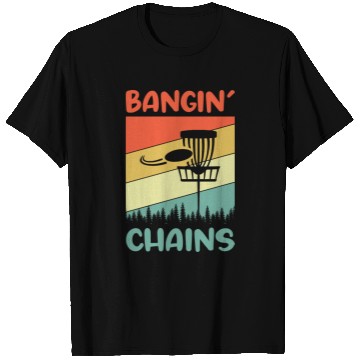 Discover bangin chains disc golf nostalgia T Shirts