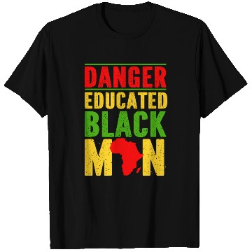Discover Danger Educated Black T Shirts