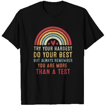 Discover Try Your Hardest Do Your Best Teacher T Shirts