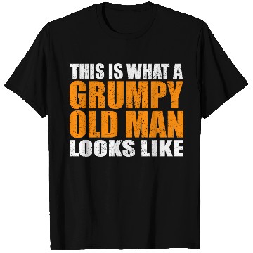Discover This Is W A Grumpy Old Looks Like Age Sarcasm T Shirts