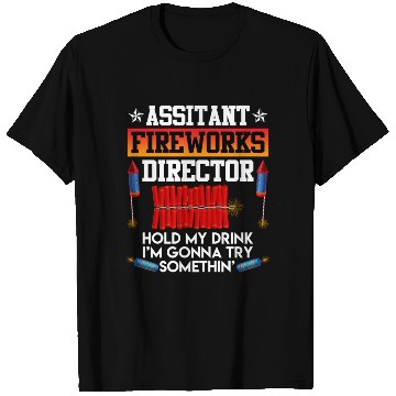 Discover Independence Day Assistant Fireworks Director USA T Shirts