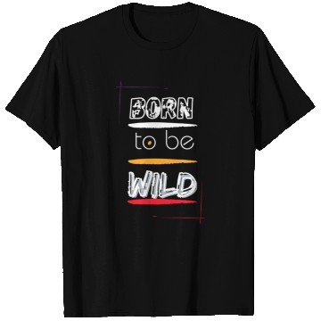Discover Born to Be Wild Men Clothes T Shirts