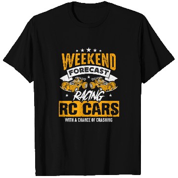 Discover RC Model Racing Weekend Forecast Racing Rc Model T Shirts