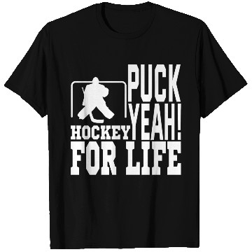 Discover Puck Yeah ! Hockey Forever T Shirts