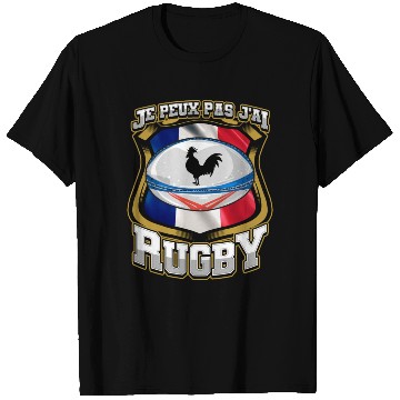 Discover Je Peux Pas J ai Rugby France Rugby T Shirts