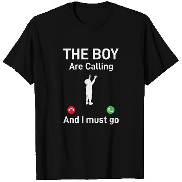 Discover Father's Day Funny Daddy - The Boy Is Calling And T Shirts
