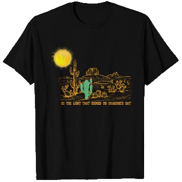 Discover Be the Light that shines on someone's day T Shirts