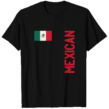 Discover Mexican Flag And Mexico Roots T Shirts